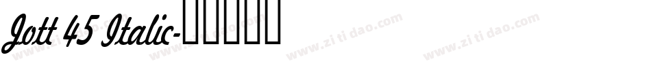 Jott 45 Italic字体转换